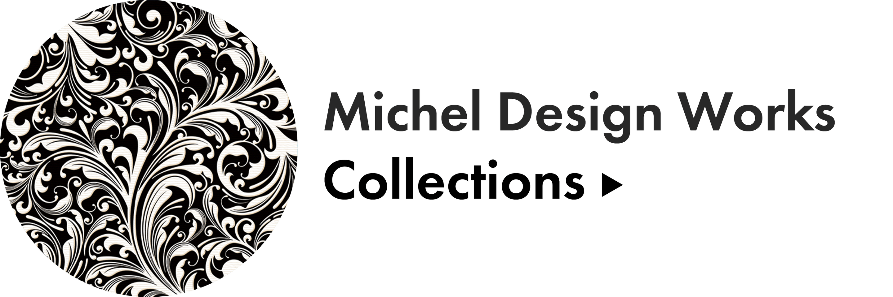 Michel Design Works Collections