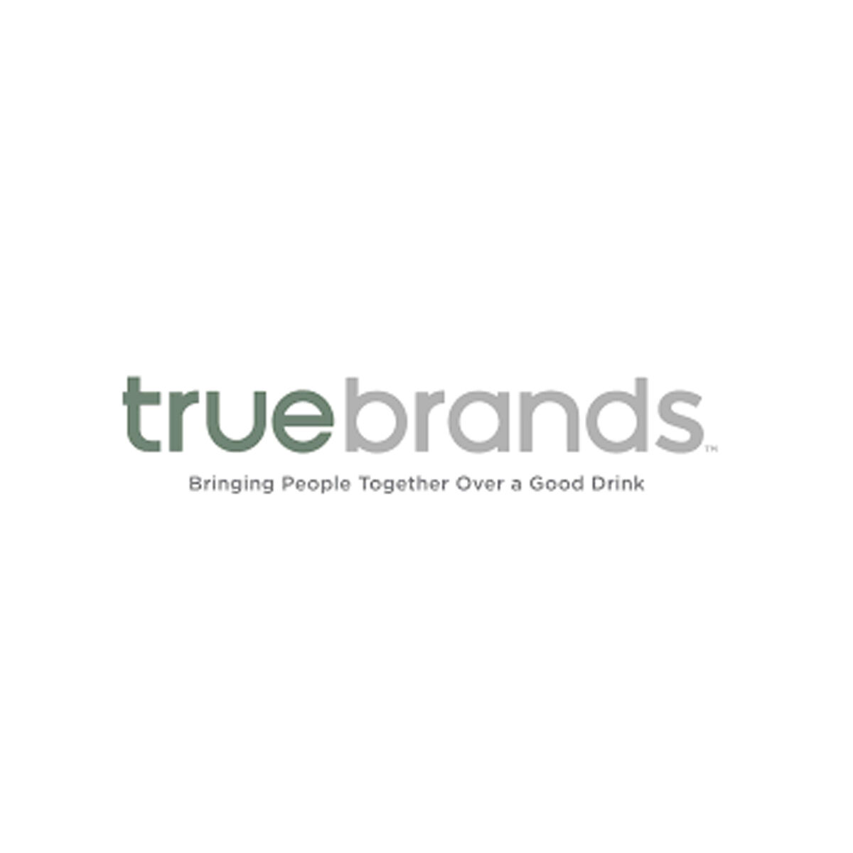 True Brands | Bringing People Together Over A Good Drink