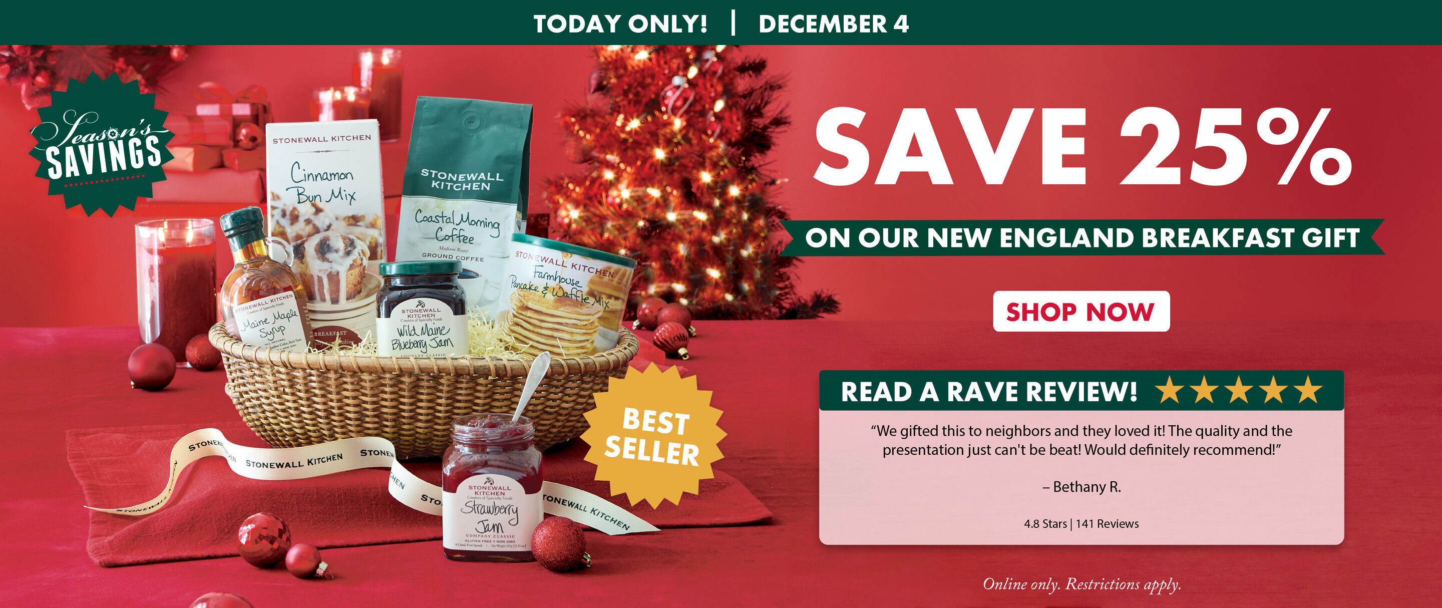Today Only! December 4 | Seasons Savings | SAVE 25% On Our New England Breakfast Gift | Best Seller! - Shop Now