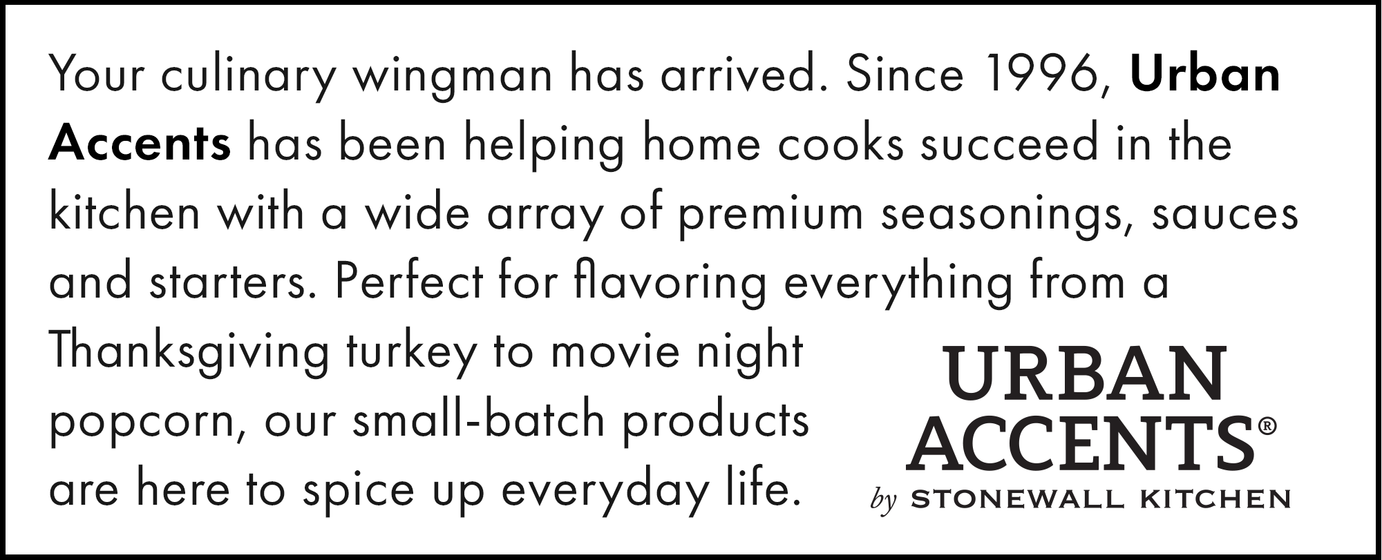 https://www.stonewallkitchen.com/on/demandware.static/-/Sites/default/dw5bf13384/UA-Brand-Story-Tile-111523.png